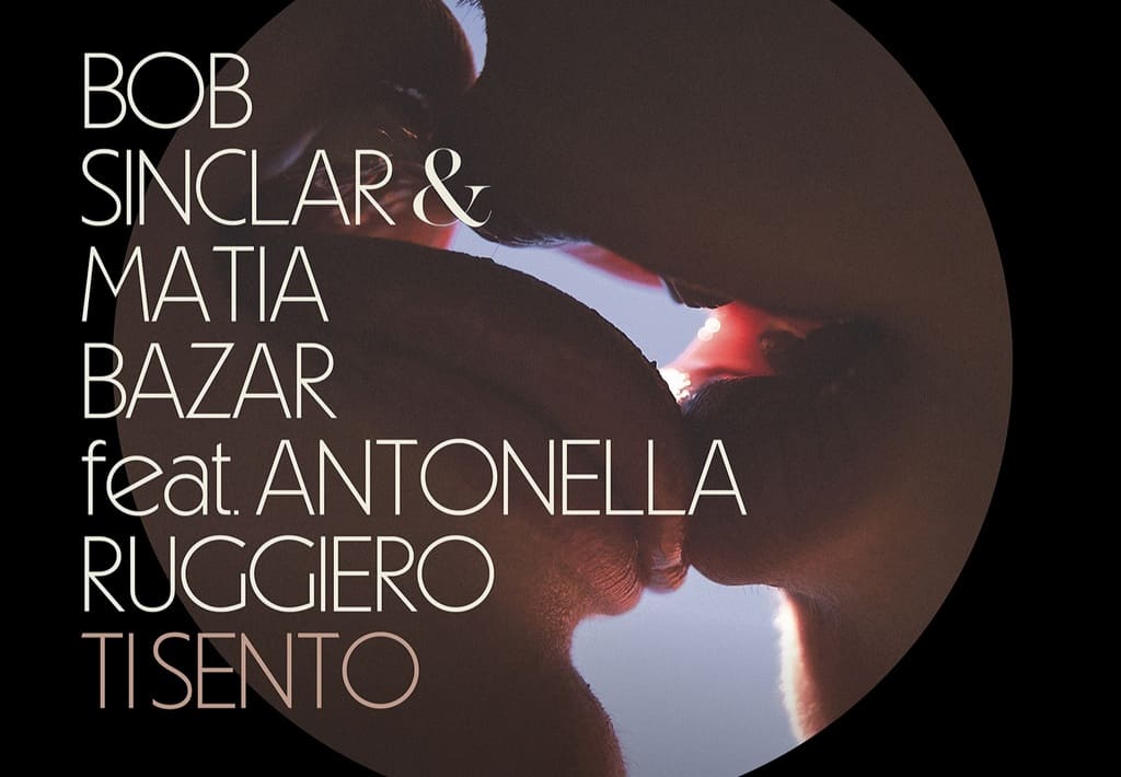 Bob Sinclair & Matia Bazar