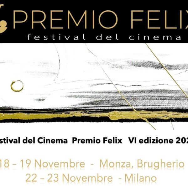 Festival del Cinema Premio Felix: appuntamento con il cinema e la cultura