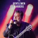 Russell Crowe & The Gentlemen Barbers