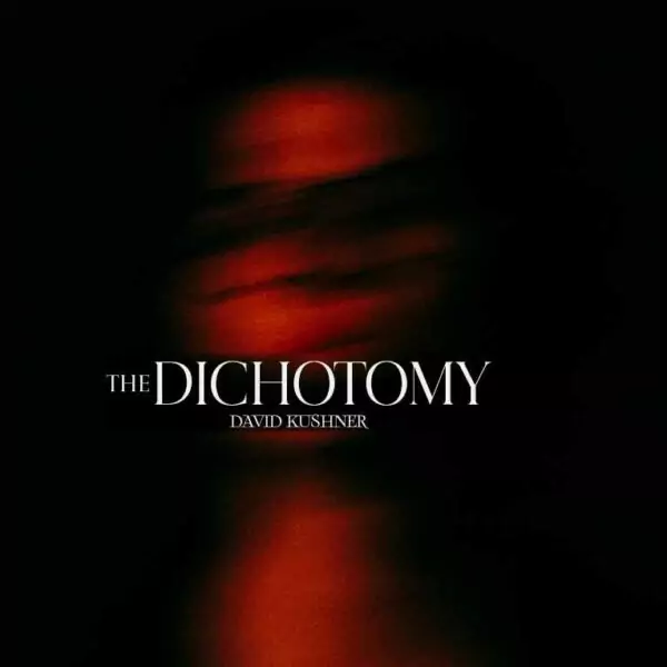 David Kushner PUBBLICA L’ALBUM DI DEBUTTO THE DICHOTOMY