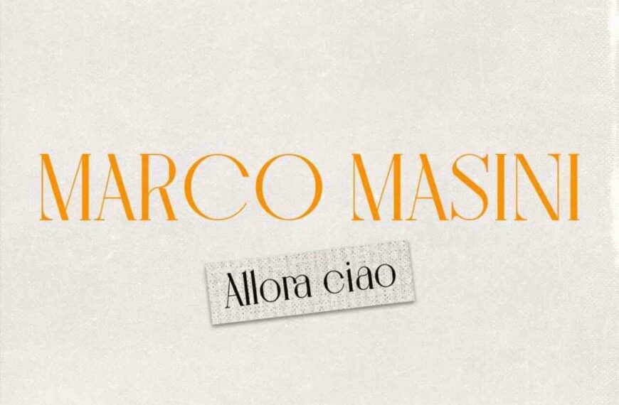 MARCO MASINI ALLORA CIAO