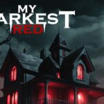 MY DARKEST RED