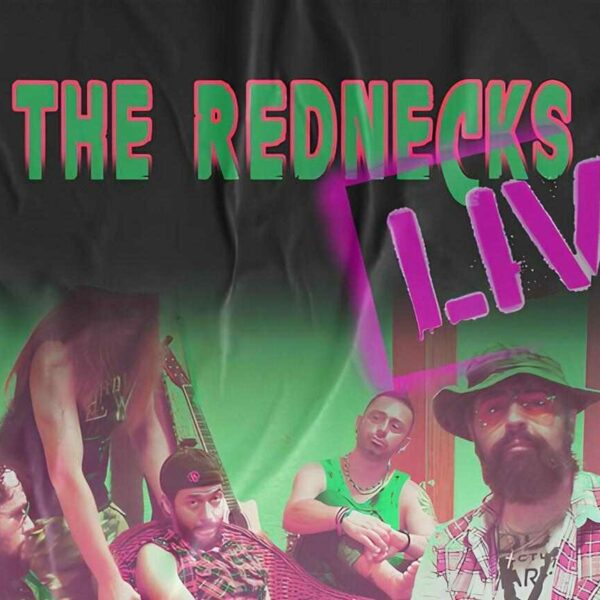 THE REDNECKS LIVE