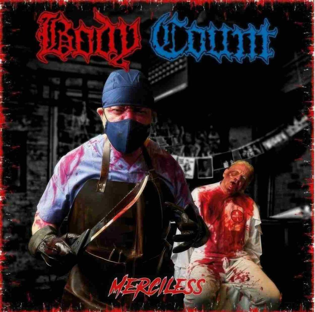 Body Count Merciless