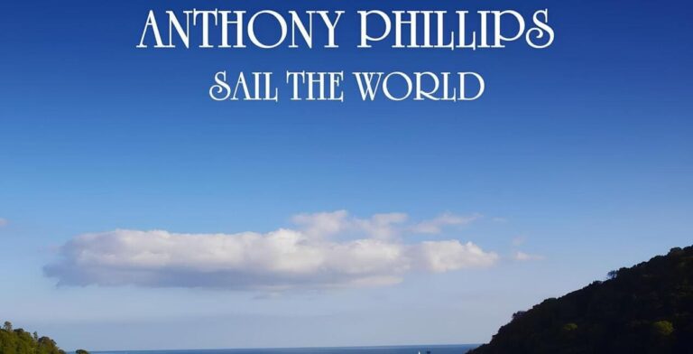 Anthony Phillips Sail the World