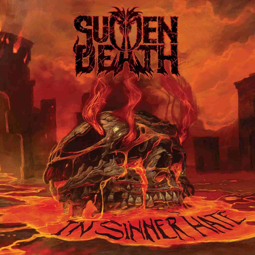 SUDDEN DEATH album "In Sinner Hate