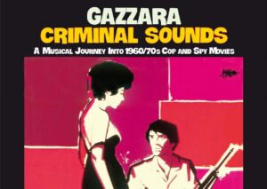 GAZZARA Criminal Sounds