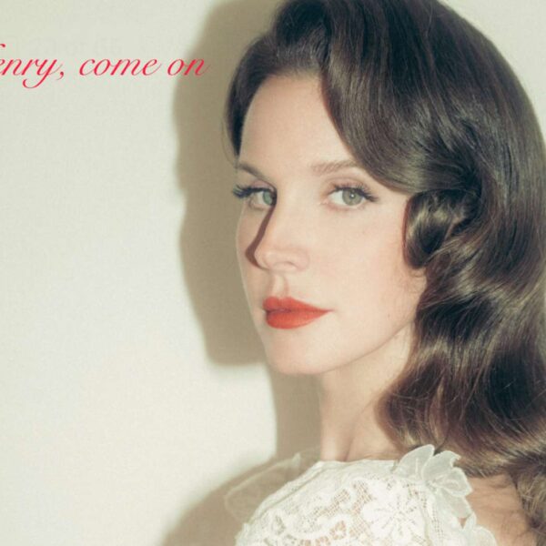 Lana Del Rey è tornata con il nuovo singolo “Henry, come on”- Annunciato anche il tour europeo con doppia data a Wembley