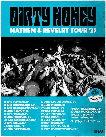 DIRTY HONEY TOUR