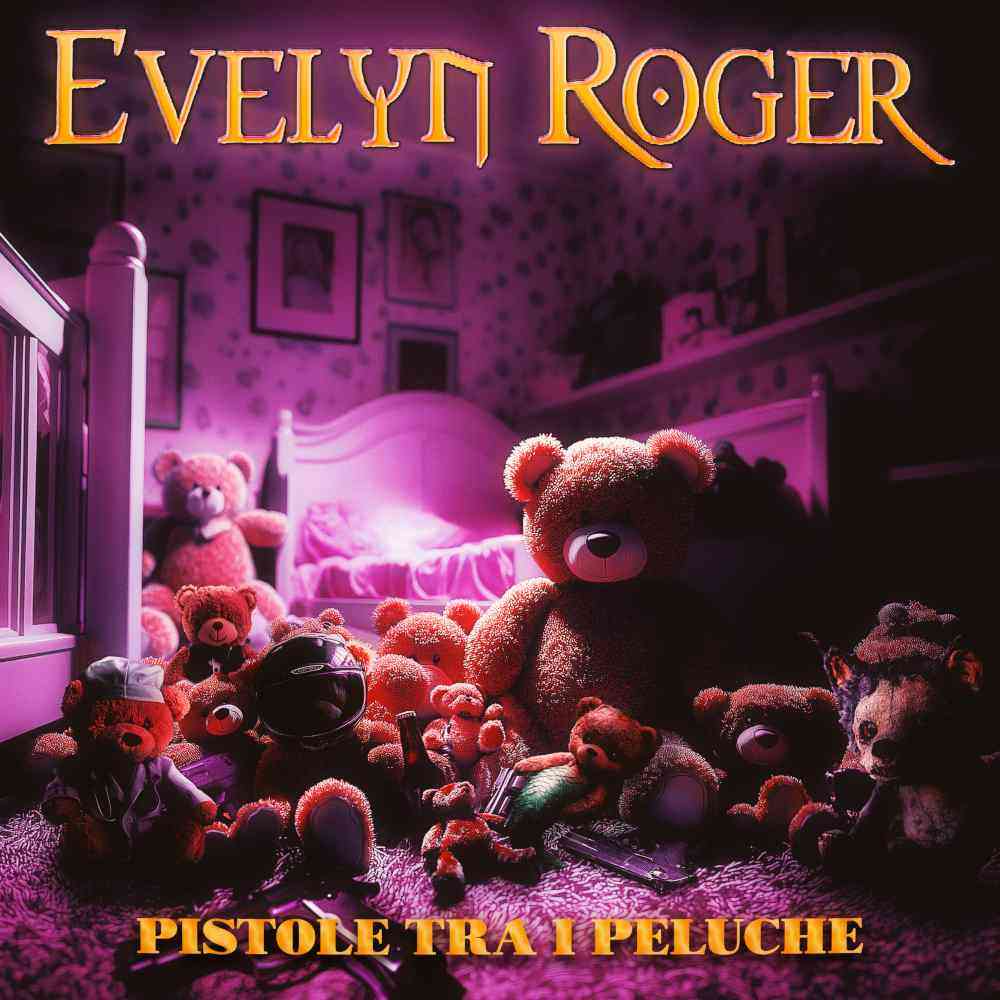 Intervista Agli Evelin Roger Pistole tra i peluche nuovo album
