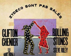 The Rolling Stones and Steve Riley