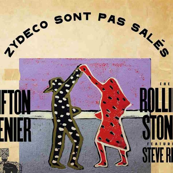 I Rolling Stones nel cuore della Louisiana – “Zydeco Sont Pas Salés” è un tributo al leggendario Clifton Chenier