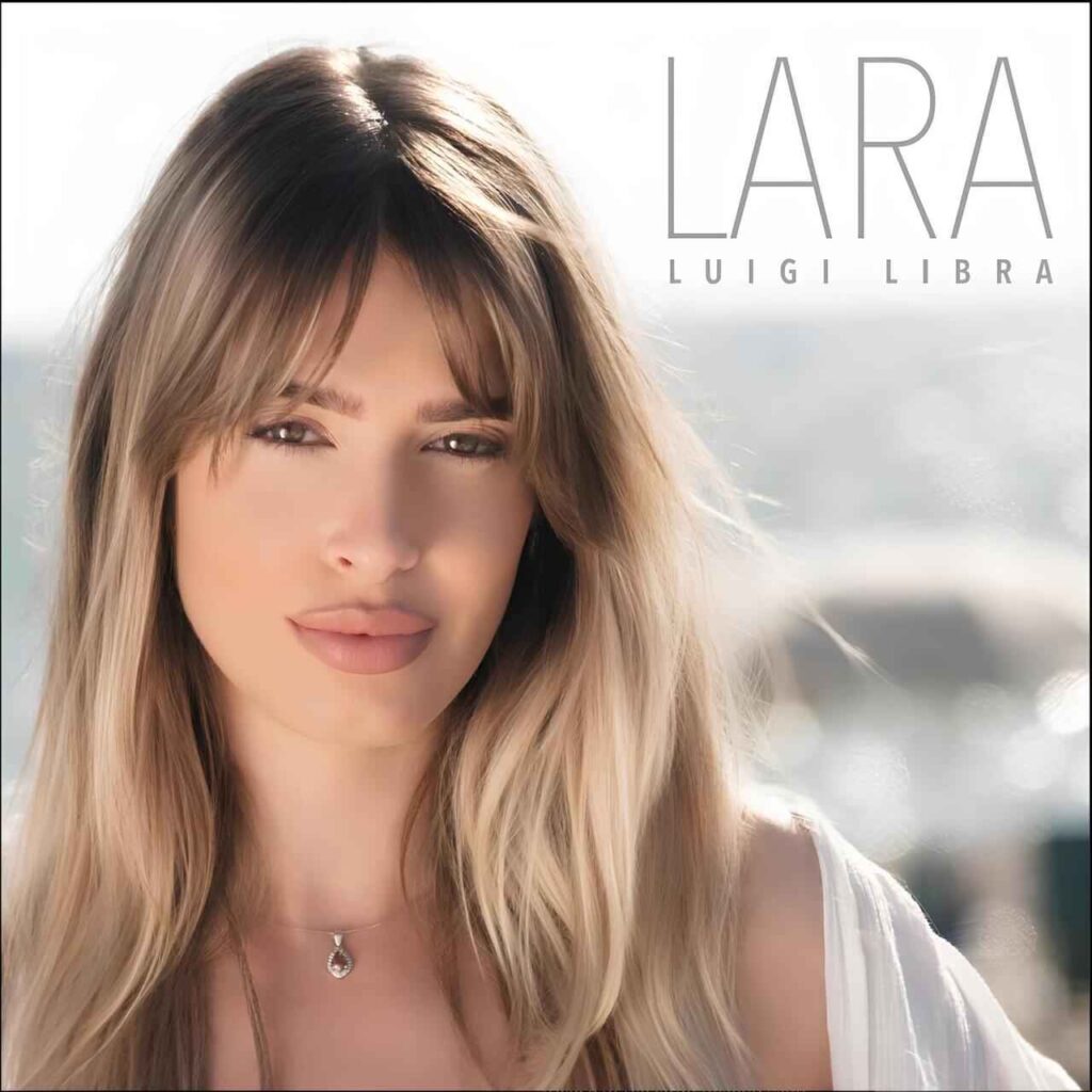 Luigi Libra e il Suo Nuovo Singolo "LARA"