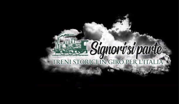 Signori si parte Treni storici in giro per l’Italia