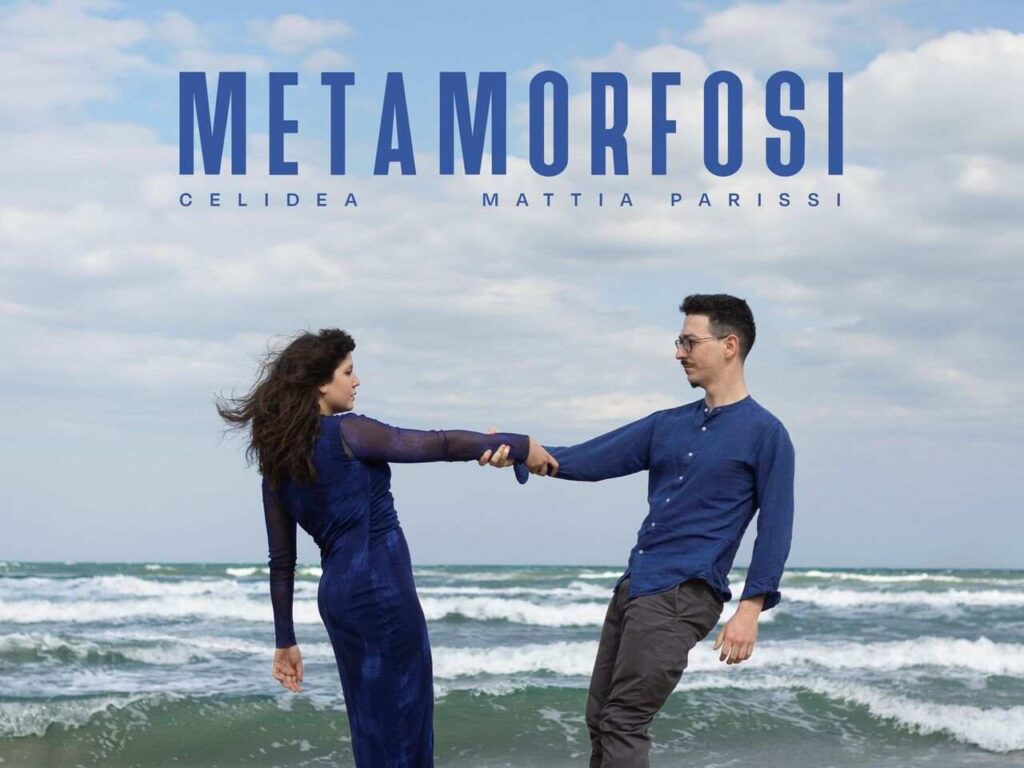 Metamorfosi nuovo singolo di Celidea e Mattia Parissi