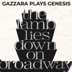 Gazzara Plays Genesis – The Lamb Lies Down On Broadway