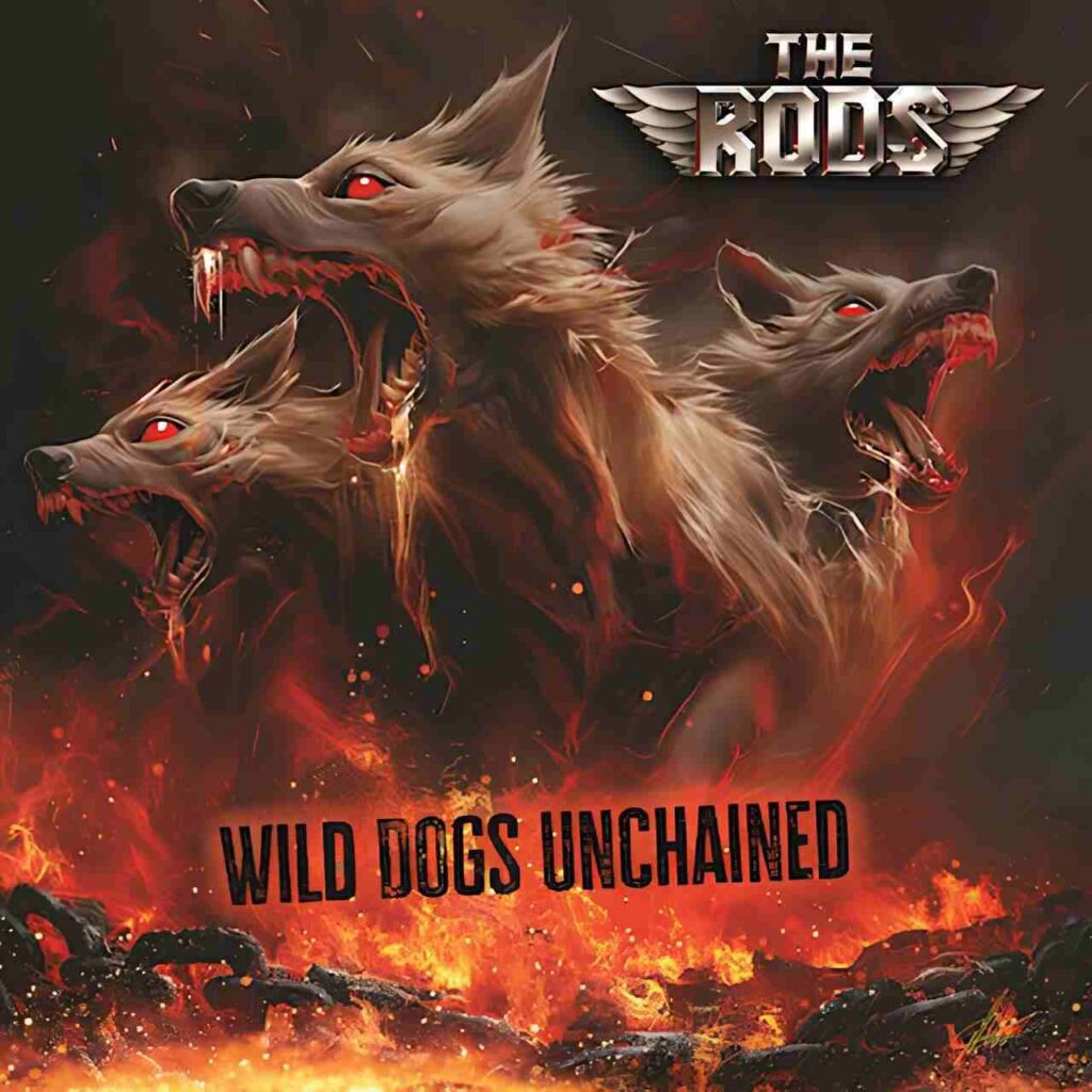 nuovo album dei THE RODS Wild Dogs Unchained