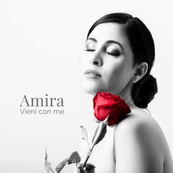 AMIRA: esce “Vieni con Me” il singolo d’esordio dell’affascinante cantautrice di origini tunisine