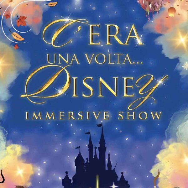 C’era una volta… Disney! Lo spettacolo magico che arriva a Roma al Teatro Olimpico