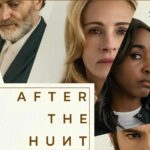 After the Hunt: Dopo la caccia