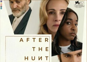 After the Hunt: Dopo la caccia