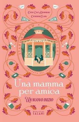 Una Mamma per amica