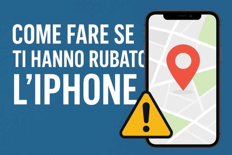Come fare se ti hanno rubato l’iPhone: bloccarlo, rintracciarlo e agire subito