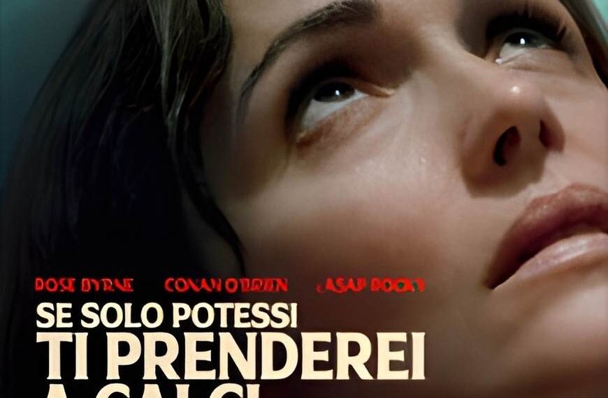 Se solo potessi ti prenderei a calci