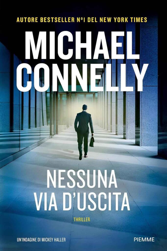 Michael Connelly Nessuna via d'uscita