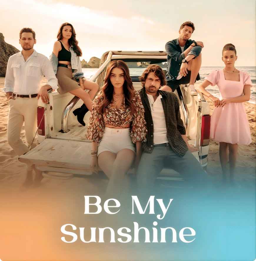 Be My Sunshine Mediaset Infinity
