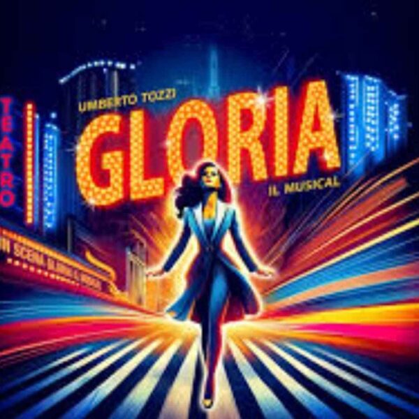 Gloria Il Musical