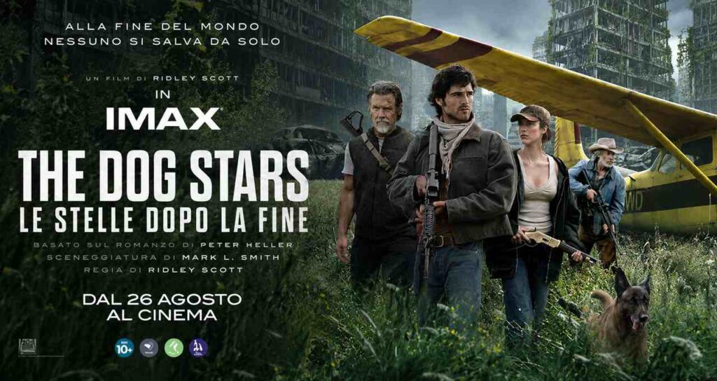 The Dog Stars – Le Stelle Dopo la Fine: trailer e poster del nuovo film di Ridley Scott, al cinema dal 26 agosto