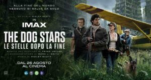 The Dog Stars – Le Stelle Dopo la Fine: trailer e poster del nuovo film di Ridley Scott, al cinema dal 26 agosto