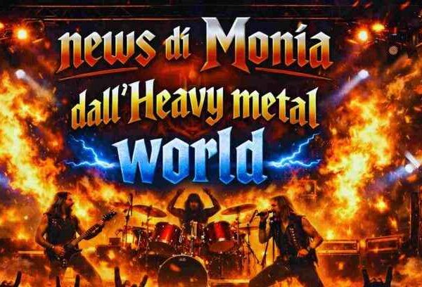 News di Monia dall’Heavy Metal World – Metal News 2026