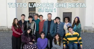 Nuova serie Rai 1 Tutto l’amore che resta