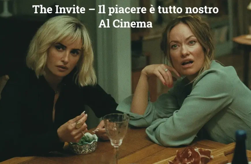 The Invite Il piacere è tutto nostro