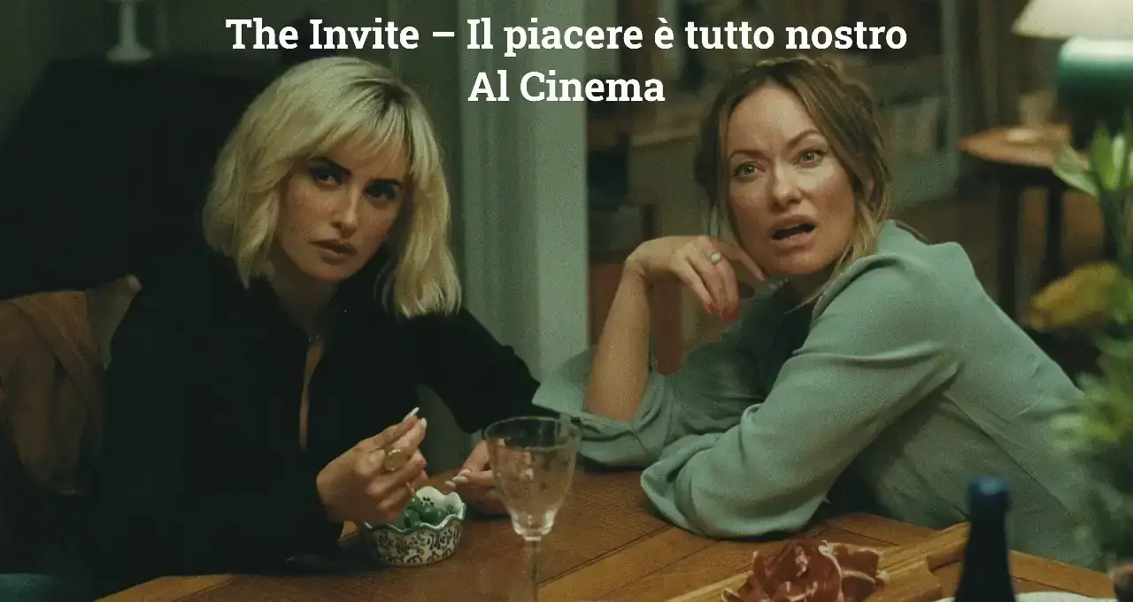 The Invite Il piacere è tutto nostro