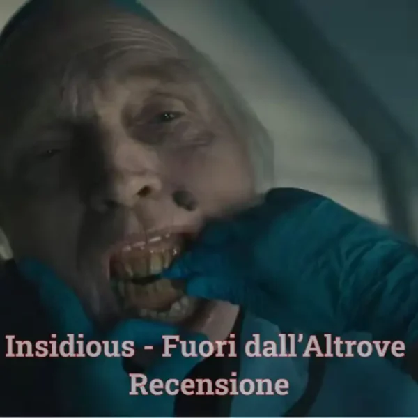 Insidious - Fuori dall’Altrove recensione