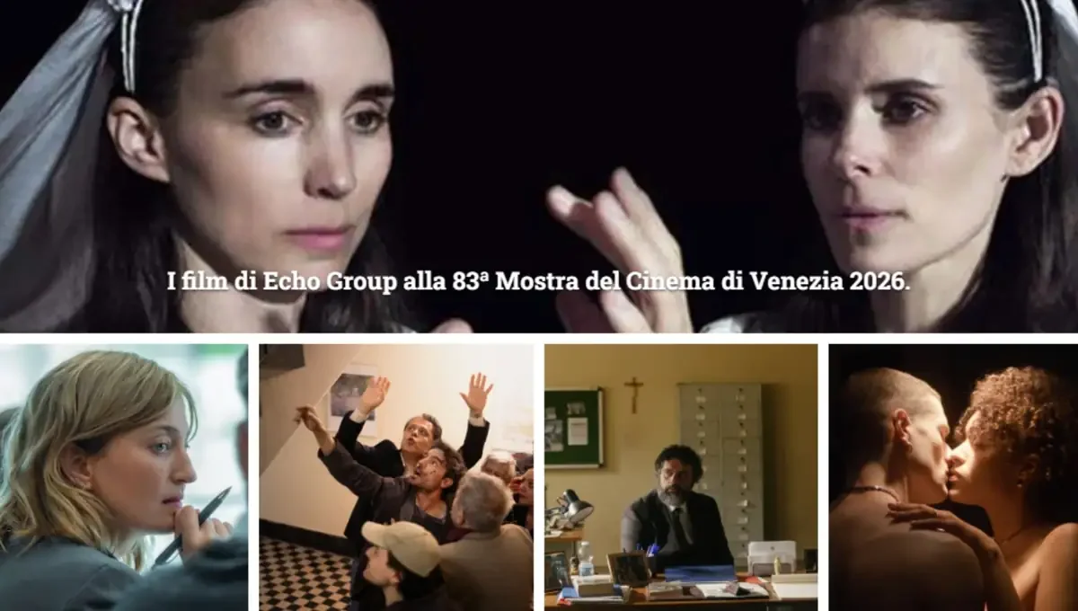film di Echo Group alla 83ª Mostra del Cinema di Venezia 2026