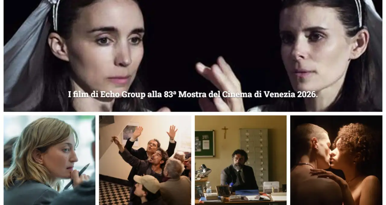 film di Echo Group alla 83ª Mostra del Cinema di Venezia 2026