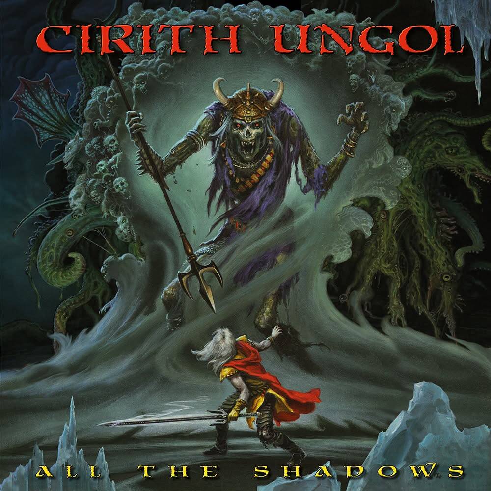 Cirith Ungol All the Shadows