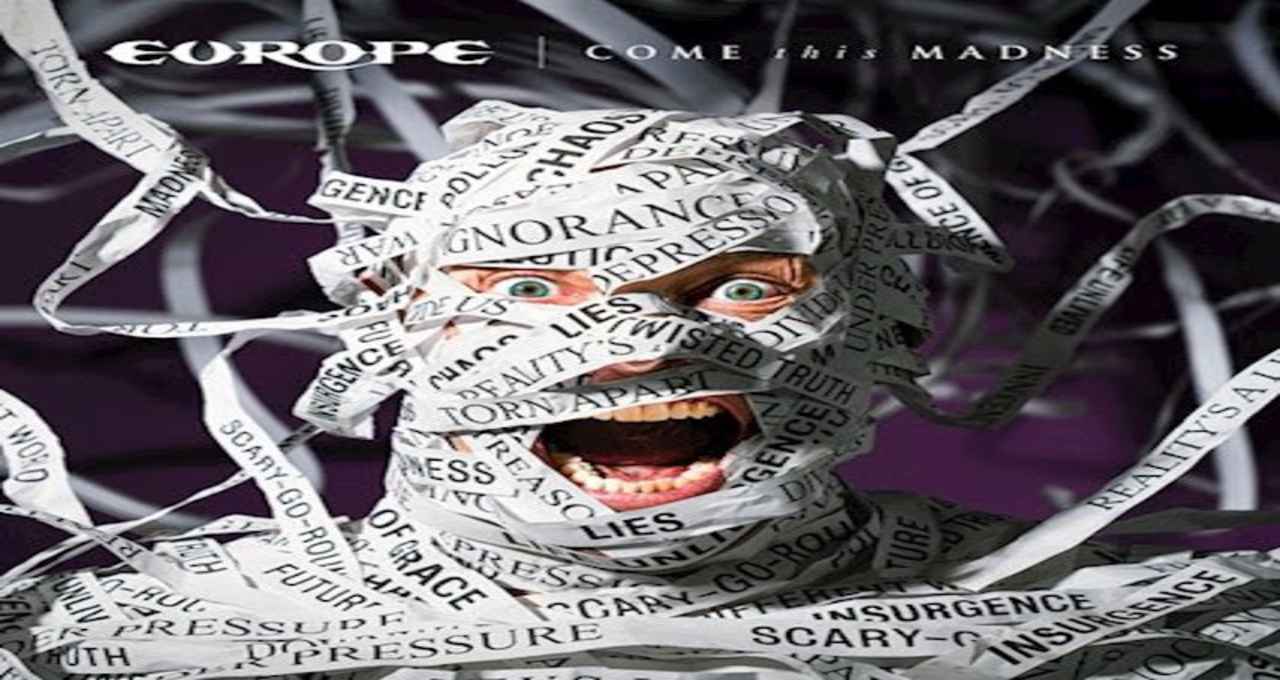 EUROPE – Come This Madness: oltre la leggenda