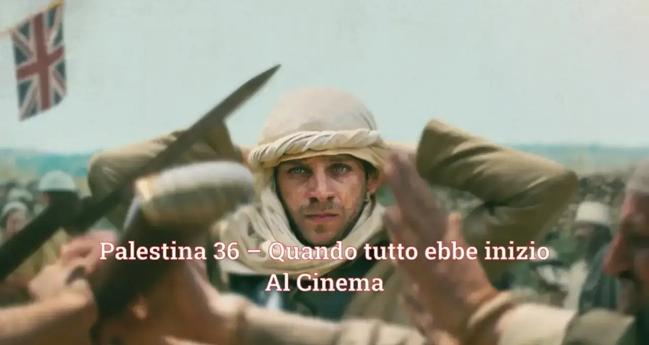 Palestina 36 – Quando tutto ebbe inizio