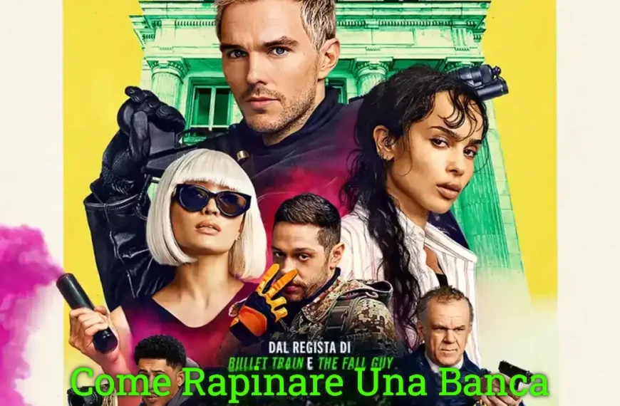 Come rapinare una banca nuovo trailer