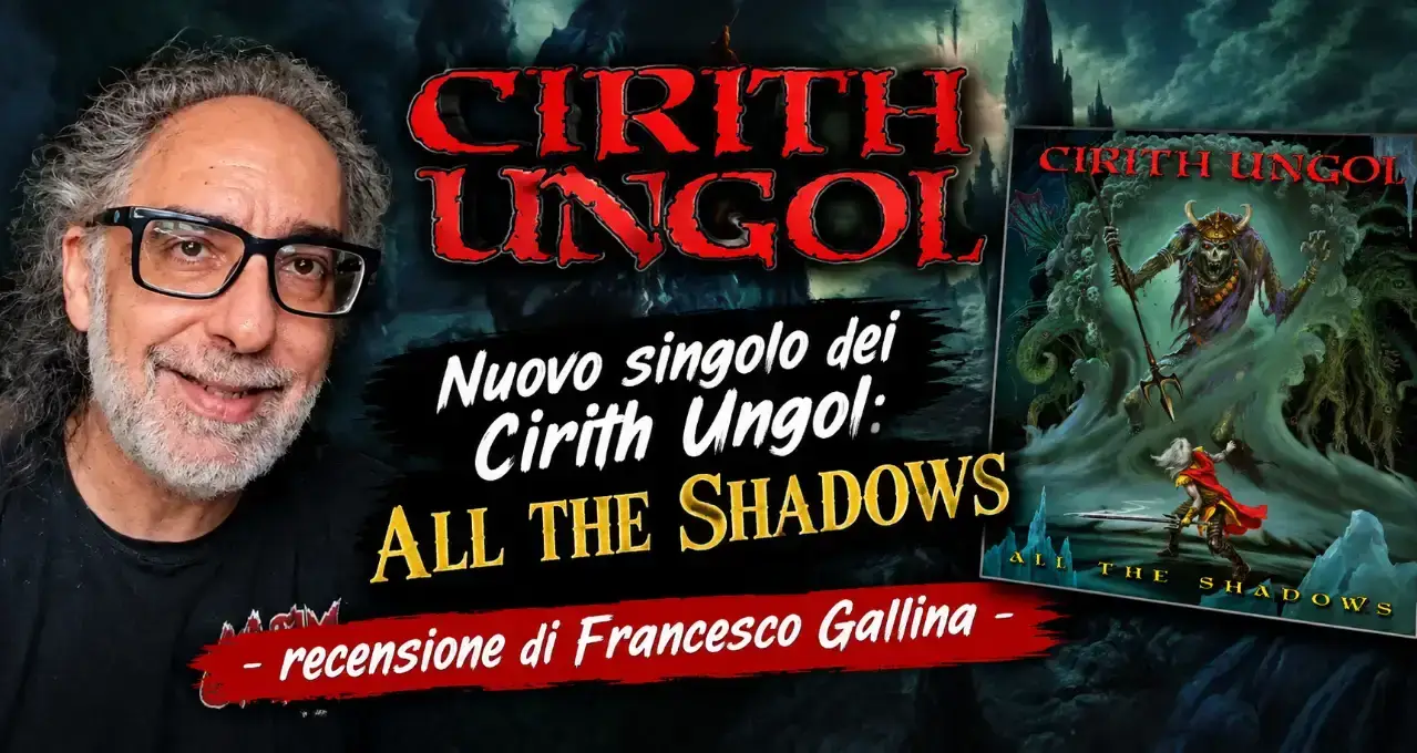 Cirith Ungol All the Shadows