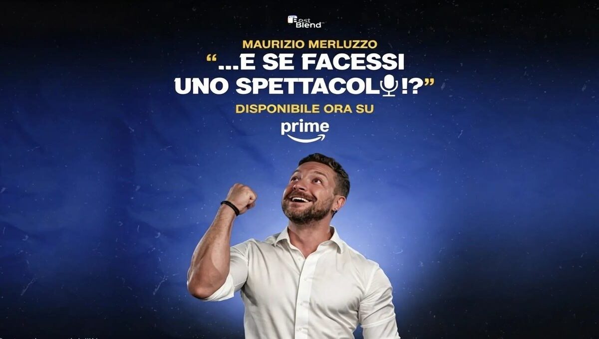 Maurizio Merluzzo spettacolo Prime Video: il one man show arriva in streaming
