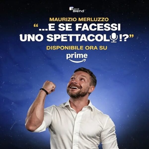 Maurizio Merluzzo spettacolo Prime Video: il one man show arriva in streaming