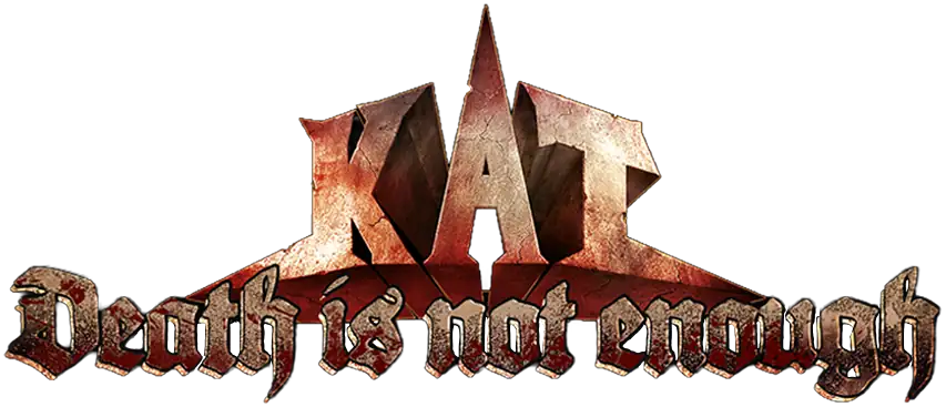 Logo metal con scritta KAT in grandi lettere ruggine e sotto il titolo Death is not enough in carattere gotico scuro