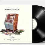 Stereophonics celebrano 30 anni di musica con la raccolta “Tune! Ultimate Collection 96-26”