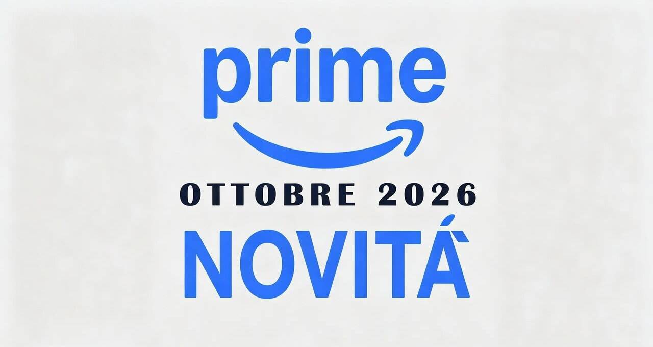 Logo blu di Prime Video con la scritta Ottobre 2026 Novità su sfondo chiaro per l'articolo sulle novità Prime Video